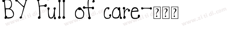 BY Full of care字体转换